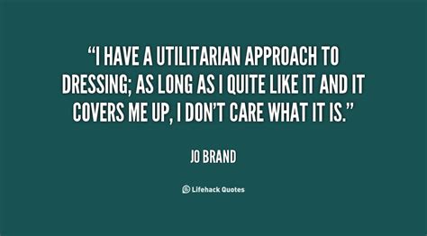 Utilitarian Quotes Quotesgram