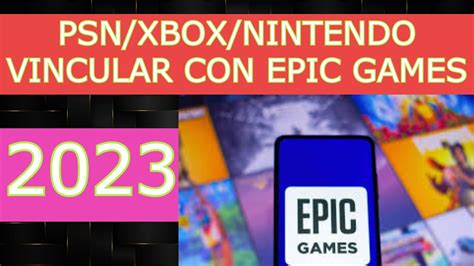 C Mo Vincular Cuenta De Ps Ps Xbox O Nintendo Con Epic Games