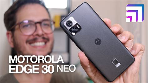 Motorola Edge 30 Neo SMARTPHONE Poderoso E Compacto Unboxing E