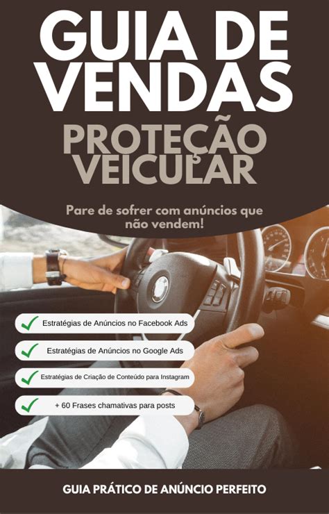 Guia Completo de Vendas de Proteção Veicular Felder Marketing