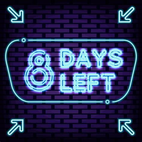 Premium Vector Days Left Neon Sign Vector Glowing With Colorful