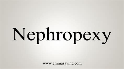 How To Say Nephropexy - YouTube