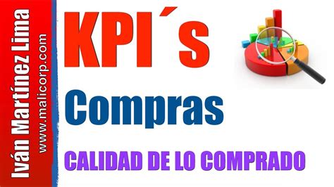 Indicadores de desempeño de Compras KPI Compras Porcentaje de