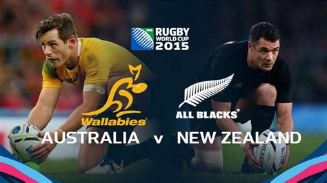 Australia V New Zealand Rwc Final Preview Youtube