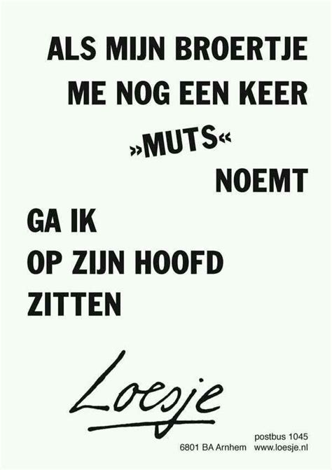 Loesje V D Posters On Twitter Citaten Grappig Grappige Citaten