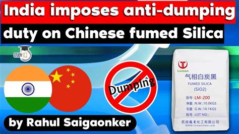 Anti Dumping Duty Slapped By India On Untreated Fumed Silica Imports