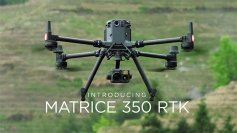 Introducing The DJI Matrice 350 RTK YouTube