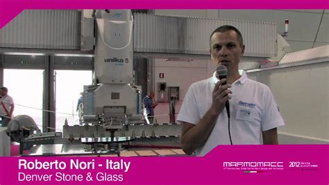 Marmomacc 2012 Roberto Nori Interview Denver Stone Glass Italy