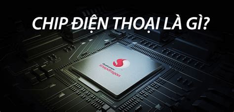 Top 15 So Sánh Chip điện Thoại Mới Nhất Năm 2022 The First Knowledge