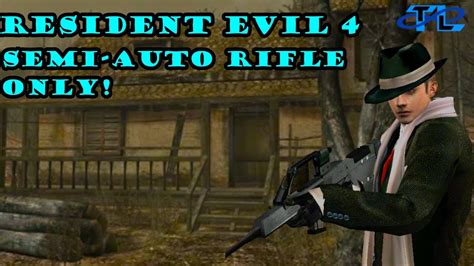 Can You Beat Resident Evil Only Using The Semi Auto Rifle Youtube