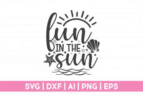 Fun In The Sun Svg Summer Svg File Graphic By Craftartsvg · Creative Fabrica