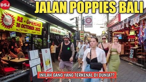 Dulu Gang Legend Di Kuta Bali Situasi Jalan Poppies Bali Saat Ini