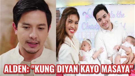 Alden Richards Nagsalita Na Sa Issue Tungkol Sa May Anak Na Sila Ni