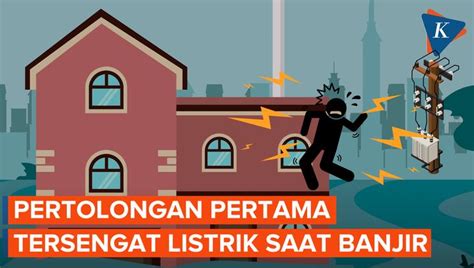 Nonton Video Pertolongan Pertama Tersengat Listrik Saat Banjir Terbaru