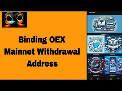 Binding OEX Mainnet Withdrawal Address OpenEx YouTube