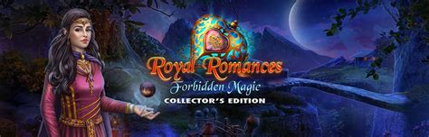 Royal Romances Forbidden Magic Collectors Edition