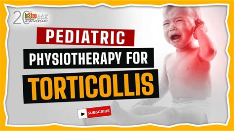 Effective Pediatric Physiotherapy For Torticollis Tips And Guide For