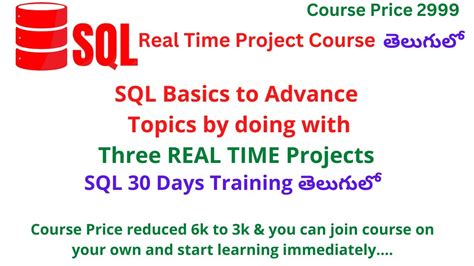 Sql Real Time Project Course Details In Telugu Full Sql Course In