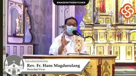 Fr Hans Magdurulang Reflection August 21 2020 Youtube