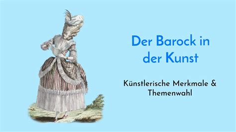 Künstlerische Merkmale Des Barocks Einfach Erklärt Malerei And Themen