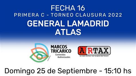 PRIMERA C GRAL LAMADRID ATLAS FECHA 16 YouTube