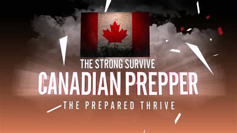 Canadian Prepper Intro Video Youtube