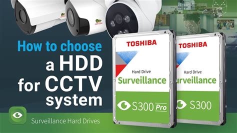 Choosing A Hdd For A Cctv System Toshiba S And S Pro