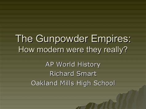 The Gunpowder Empires