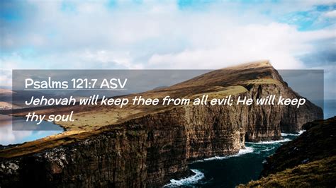 Psalms 121 7 ASV Desktop Wallpaper Jehovah Will Keep Thee From All