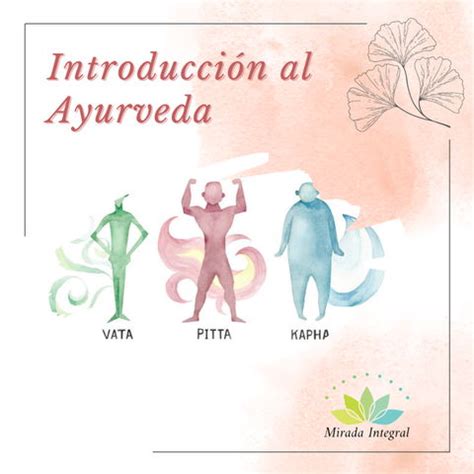 Introducción al Ayurveda Mirada Integral