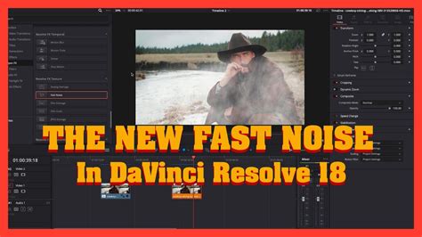 Is The New Fast Noise In Davinci Resolve Any Good Youtube