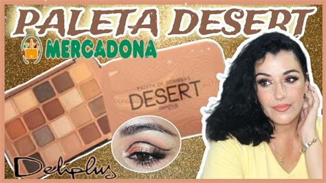 NUEVA PALETA DESERT NOVEDADES MERCADONA YouTube