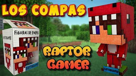 Como Hacer A Raptorgamer De Los Compas De Papel Manualidades Con