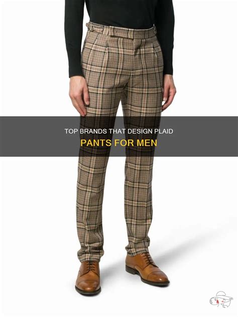 Top Brands That Design Plaid Pants For Men Shunvogue