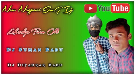 Lohardga Tisan Old Nagpuri Song Dj 2022 New Nagpuri Video 2022 Dj