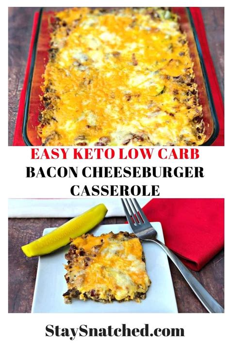 Easy Keto Low Carb Bacon Cheeseburger Casserole Is A Simple Ground Beef Recipe That Res Bacon