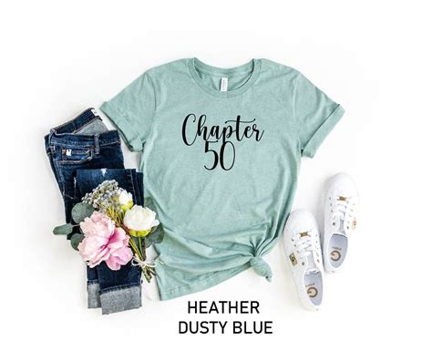 Chapter Fifty Shirt 50th Birthday Shirt 50 Squad T Shirt Etsy