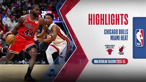 Chicago Bulls Miami Heat Highlights Fpt Play