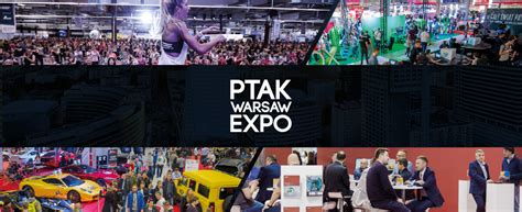 Top Trade Fairs In Poland Central Europe Ptak Warsaw Expo