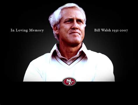 Bill Walsh Football Quotes. QuotesGram