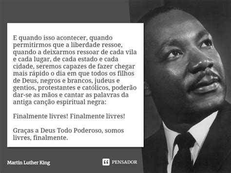 E Quando Isso Acontecer Quando Martin Luther King Pensador