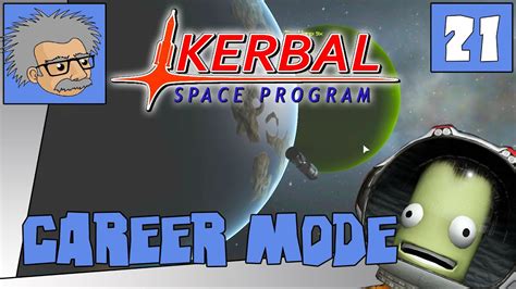 LAYTHE CONQUERED Let S Play KSP 1 0 5 Career Mode Ep 21 Kerbal