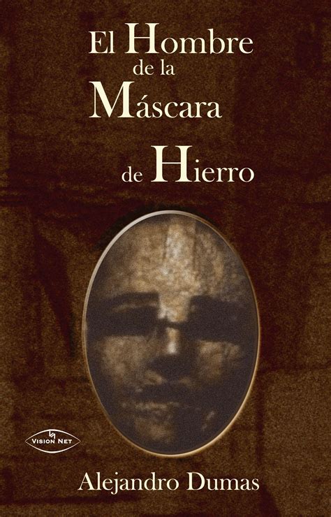 El hombre de la máscara de hierro Alejandro Dumas Libros