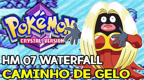 HM07 WATERFALL E A CAVERNA DE GELO POKÉMON CRYSTAL YouTube