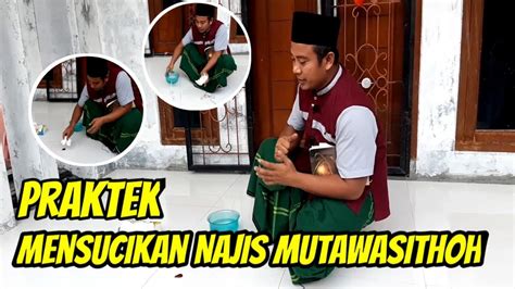 Cara Mudah Mensucikan Najis Sedang Mutawasithoh YouTube