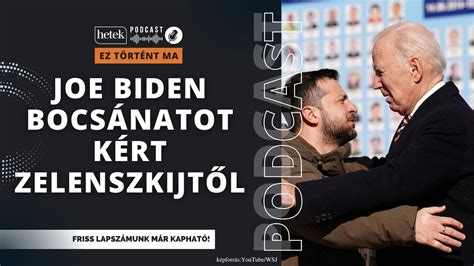 Lassan adtuk oda a 61 milliárdot ne haragudj Bocsánatot kért Joe