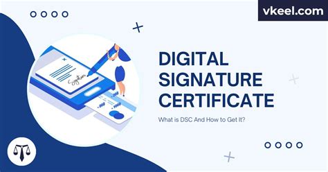 What Is Digital Signature And How To Get The Digital Signature Certificate Dsc Vkeel Medium