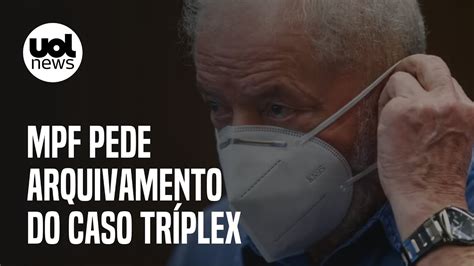 Lula E Caso Tríplex Mpf Cita Prescrição E Pede Arquivamento Do Processo Youtube