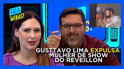 Gusttavo Lima Expulsa Mulher De Show Do Reveillon YouTube