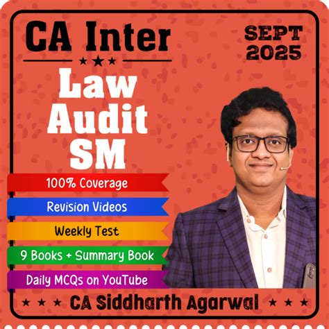 CA Inter Law Audit SM September 2025 1 5 6m Siddharth Agarwal